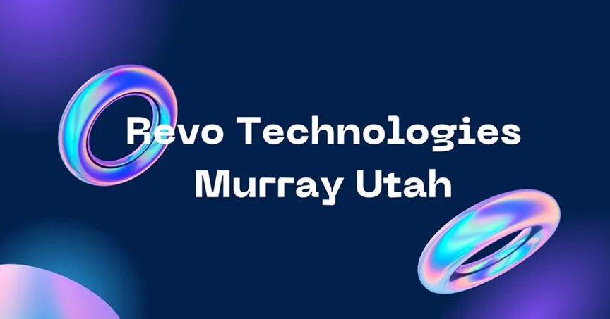 Revo Technologies Murray Utah: Driving Innovation in the Tech Industry