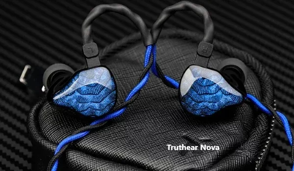 Truthear Nova Earbuds: Everything You Need to Know Before Buying